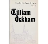 William Ockham: Two Volume Set: 25 (Publications in Medieval Studies)
