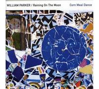 William Parker - Corn Meal Dance