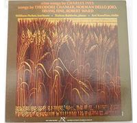 William Parker - Nine Songs by Charles Ives/Songs by Theodore Chanler, Norman Dello Joio, Irving Fine, Robert Ward