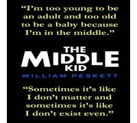 William Peskett The Middle Kid Paperback Book William Peskett Multicolor