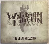 William Pilgrim & the All Grows Up - The Recession [Import]