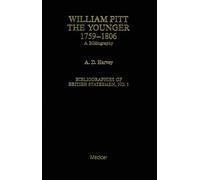 William Pitt the Younger: A Bibliography