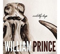 William Prince - Earthly Days [VINYL]