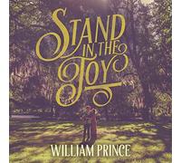 William Prince - Stand in the Joy [VINYL]