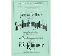 William Rimmer: Silver Threads Among The Gold - Air and Variations for Bb Treble Clef Instruments (Trumpet/Cornet) and Piano