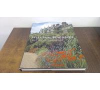 William Robinson: The Wild Gardener