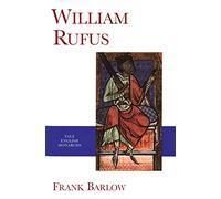 William Rufus - Yale English Monarch Series