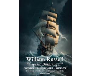 William Russell: Captain Bushranger