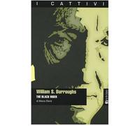 William S. Burroughs. The black rider