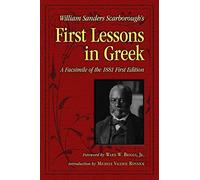 William Sanders Scarborough's First Lessons in Greek: A Facsimile of the 1881 First Edition