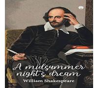 William Shakespeare A MIDSUMMER NIGHT'S DREAM Paperback Book William Shakespeare Multicolor