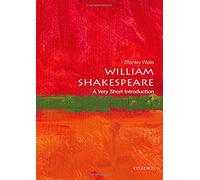 William Shakespeare: A Very Short Introduction (Very Short Introductions) by Stanley Wells (2015-04-23)