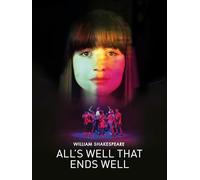 William Shakespeare: All's Well That Ends Well