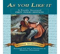 William Shakespeare As you Like it : A Frankly Annotated First Folio Edition Paperback William Shakespeare Multicolor