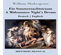 William Shakespeare Ein Sommernachtstraum / A Midsummer Night's Dream:Deutsch Englisch William Shakespeare Multicolor