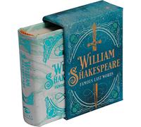 William Shakespeare: Famous Last Words: Tiny Book (Tiny Books)