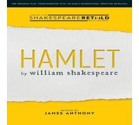 William Shakespeare Hamlet: Shakespeare Retold Paperback Book William Shakespeare Multicolor