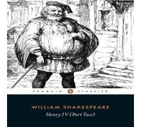 William Shakespeare Henry IV Part Two Paperback Book William Shakespeare Multicolor