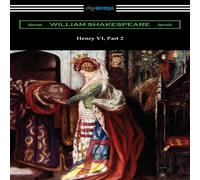 William Shakespeare Henry VI, Part 2 Paperback Book William Shakespeare Multicolor