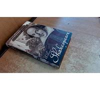William Shakespeare: His Life and Work