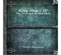 William Shakespeare King Henry IV, The First & Second Parts Paperback Book William Shakespeare Multicolor
