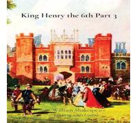 William Shakespeare King Henry the 6th Part 3 Paperback Book William Shakespeare Multicolor