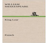 William Shakespeare King Lear. French Hardcover Book William Shakespeare Multicolor