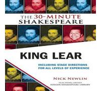 William Shakespeare King Lear: The 30-Minute Shakespeare Paperback Book William Shakespeare Multicolor