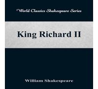 William Shakespeare King Richard II (World Classics Shakespeare Series) Paperback Book William Shakespeare Multicolor