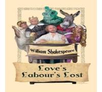 William Shakespeare Love's Labour's Lost Hardback Book William Shakespeare Multicolor