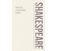 William Shakespeare Love's Labours Lost Paperback Book William Shakespeare Multicolor