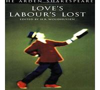 Love's Labour's Lost: Third Series (The Arden Shakespeare Third Series)