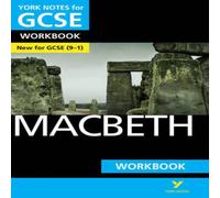 William Shakespeare Macbeth York Notes GCSE English Literature Workbook - for 2026 William Shakespeare Multicolor
