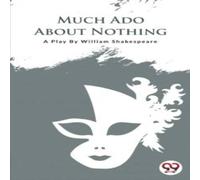 William Shakespeare MUCH ADO ABOUT NOTHING Paperback Book William Shakespeare Multicolor