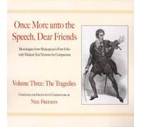 William Shakespeare Once More unto the Speech, Dear Friends : The Tragedies Paperback Book William Shakespeare Multicolor