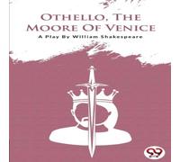William Shakespeare Othello the Moore of Venice Paperback Book William Shakespeare Multicolor