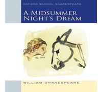 William Shakespeare Oxford School Shakespeare: Midsummer Night's Dream Book William Shakespeare Multicolor