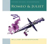 William Shakespeare Oxford School Shakespeare: Oxford School Shakespeare: Romeo & Juliet Book William Shakespeare Multicolor