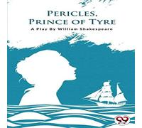 William Shakespeare PERICLES, PRINCE OF TYRE Paperback Book William Shakespeare Multicolor
