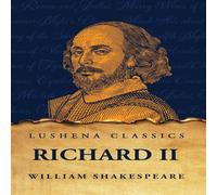 William Shakespeare Richard II Paperback Book William Shakespeare Multicolor