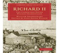 William Shakespeare Richard II: The Cambridge Dover Wilson Shakespeare Paperback Book William Shakespeare Multicolor
