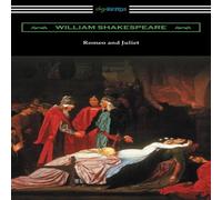 William Shakespeare Romeo & Juliet: (Annotated by Henry N. Hudson with an William Shakespeare Multicolor