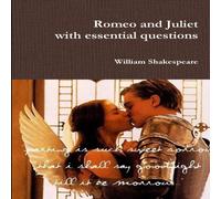 William Shakespeare Romeo & Juliet with essential questions Paperback Book William Shakespeare Multicolor