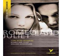 William Shakespeare Romeo & Juliet: York Notes Advanced - everything you need to study & prepare for the 2025 & 2026 exams Paperback Book William Shakespeare Multicolor