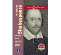 William Shakespeare: Romeo y Julieta/Macbeth/Hamlet/Otelo/La Fierecilla Domada/El Sueno de una Noche de Verano/El Mercader de Venecia: 008 (Obras Selectas)