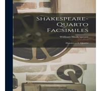 William Shakespeare Shakespeare-quarto Facsimiles: Hamlet ... 1. Quarto Hardcover Book William Shakespeare Multicolor