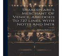 William Shakespeare Shakespeare's Merchant Of Venice, Abridged To 727 Lines, With William Shakespeare Multicolor