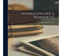 William Shakespeare Shakespeare's Sonnets Hardcover Book William Shakespeare Multicolor