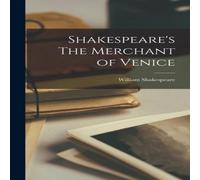 William Shakespeare Shakespeare's The Merchant of Venice Hardcover Book William Shakespeare Multicolor