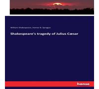 William Shakespeare Shakespeare's tragedy of Julius Cæsar Paperback Book William Shakespeare Multicolor